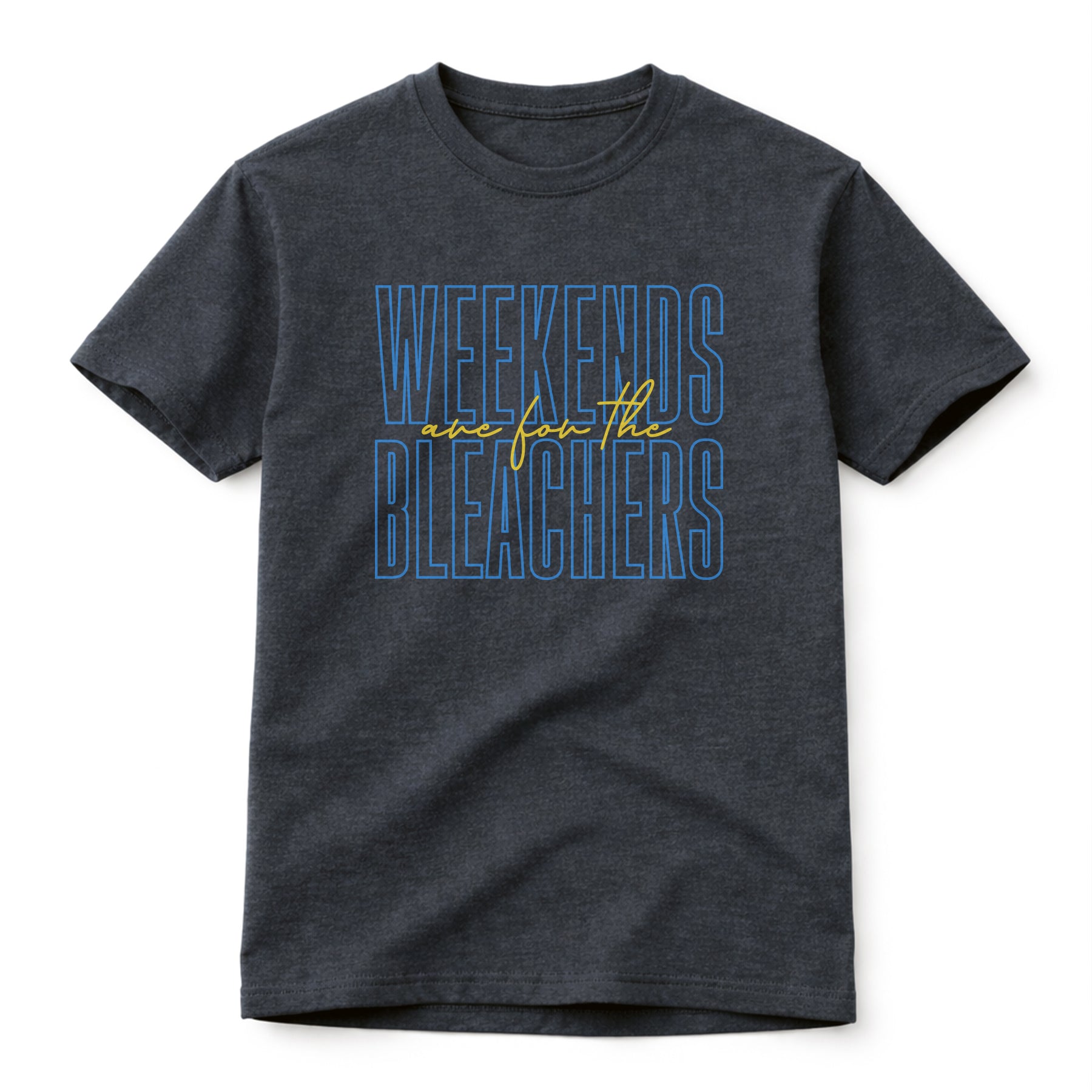 Weekends Are For The Bleachers